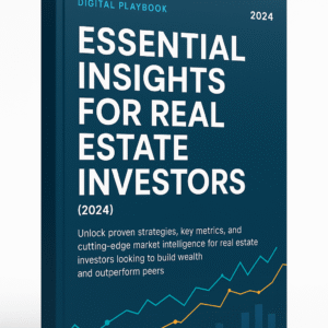 Essential Insights for Real  Estate Investors